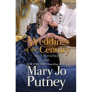 Weddings of the Century: A Pair of Wedding Novellas -- Mary Jo Putney